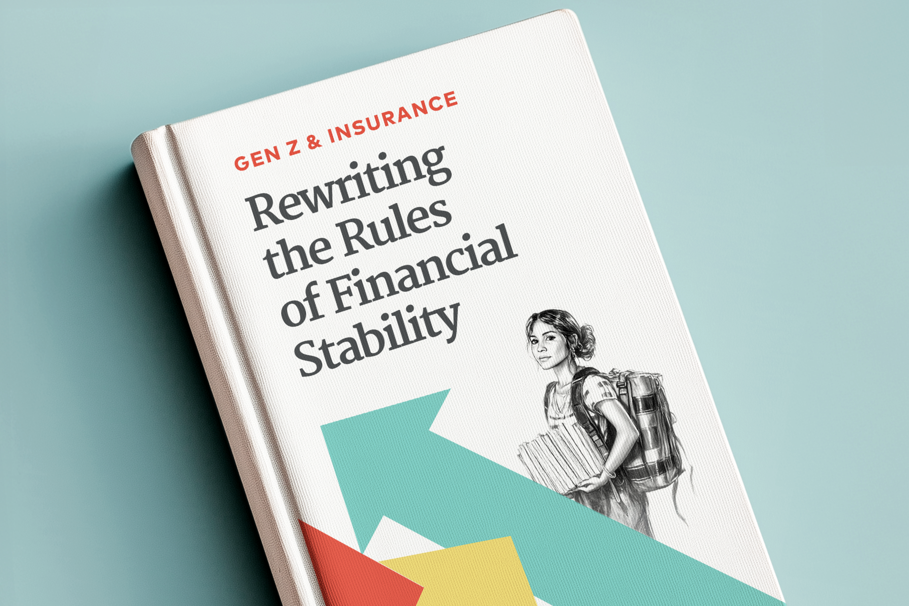 Book Cover with a black and white illustration of a woman standing behind some colorful arrows. Book title reads: Gen Z & Insurance: Rewriting the Rules of Financial Stability